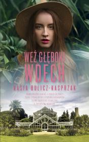 Weź głęboki wdech - uszkodzone. Autor: Bulicz-Kasprzak Kasia. Dadada.pl Okładka książki Weź głęboki wdech - uszkodzone