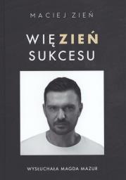 Więzien sukcesu - uszkodzone. Autor: Zień Maciej. Dadada.pl Okładka książki Więzien sukcesu - uszkodzone