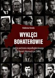 Okładka książki Wyklęci bohaterowie