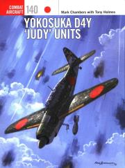 Yokosuka D4Y 'Judy' Units. Autor: Chambers Mark. Dadada.pl Okładka książki Yokosuka D4Y 'Judy' Units
