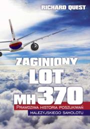 Zaginiony Lot MH370 - uszkodzone. Autor: Quest Richard. Dadada.pl Okładka książki Zaginiony Lot MH370 - uszkodzone