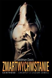 Zmartwychwstanie. Autor: Siobhan Davis. Dadada.pl Okładka książki Zmartwychwstanie