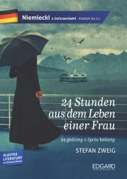 24 Stunden aus dem Leben einer Frau. Adaptacja klasyki z ćwiczeniami. Autor: Zweig Stefan. Dadada.pl Okładka książki 24 Stunden aus dem Leben einer Frau. Adaptacja klasyki z ćwiczeniami