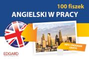 Angielski 100 fiszek W pracy. Autor: Opracowanie zbiorowe. Dadada.pl Okładka książki Angielski 100 fiszek W pracy