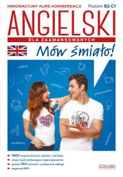 Angielski. Mów śmiało dla zaawansowanych. Autor: Katarzyna Wiśniewska. Dadada.pl Okładka książki Angielski. Mów śmiało dla zaawansowanych