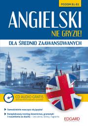 Angielski nie gryzie! dla średnio zaawansowanych. Autor: Opracowanie zbiorowe. Dadada.pl Okładka książki Angielski nie gryzie! dla średnio zaawansowanych