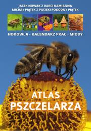 Atlas pszczelarza. Autor: Piątek Michał. Dadada.pl Okładka książki Atlas pszczelarza