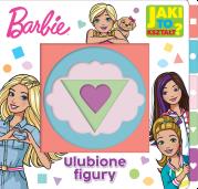 Okładka książki Barbie. Jaki to kształt? Ulubione figury