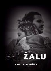 Okładka książki Bez żalu