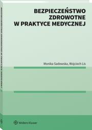 Okładka książki Bezpieczeństwo zdrowotne w praktyce medycznej