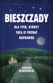 Okładka książki Bieszczady. Dla tych, którzy chcą je poznać