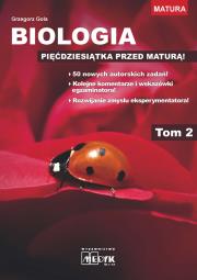 Biologia - pięćdziesiątka przed maturą T.2. Autor: Grzegorz Gola. Dadada.pl Okładka książki Biologia - pięćdziesiątka przed maturą T.2