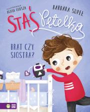 Brat czy siostra? Staś Pętelka. Autor: Supeł Barbara. Dadada.pl Okładka książki Brat czy siostra? Staś Pętelka