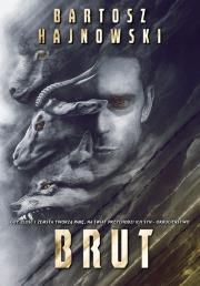 Brut. Autor: Hajnowski Bartosz. Dadada.pl Okładka książki Brut