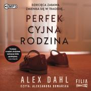 CD MP3 Perfekcyjna rodzina. Autor: Alex Dahl. Dadada.pl Okładka książki CD MP3 Perfekcyjna rodzina