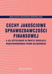 Okładka książki Cechy jakościowe sprawozdawczości finansowej..