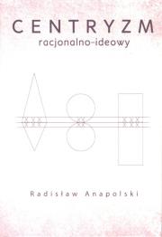 Okładka książki Centryzm racjonalno-ideowy