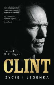 Okładka książki Clint. Życie i legenda