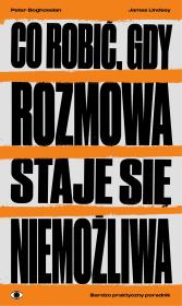 Okładka książki Co robić, gdy rozmowa staje się niemożliwa