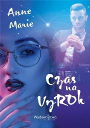 Czas na VyROk. Autor: Anne Marie. Dadada.pl Okładka książki Czas na VyROk