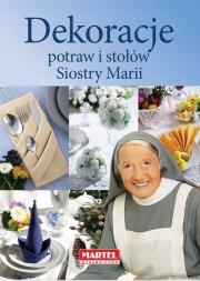 Okładka książki Dekoracje potraw i stołów siostry Marii