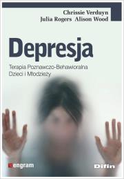 Depresja. Autor: Verduyn Chrissie, Rogers Julia, Wood Alison. Dadada.pl Okładka książki Depresja
