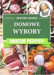 Okładka książki Domowe wyroby. Smaczne przepisy