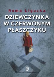 Okładka książki Dziewczynka w czerwonym płaszczyku wyd. 2022