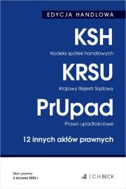EDYCJA HANDLOWA. Kodeks spółek handlowych. Krajowy Rejestr Sądowy. Prawo upadłościowe. 12 innych akt. Autor: Opracowanie zbiorowe. Dadada.pl Okładka książki EDYCJA HANDLOWA. Kodeks spółek handlowych. Krajowy Rejestr Sądowy. Prawo upadłościowe. 12 innych akt