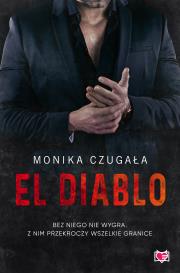 El Diablo. Autor: Monika Czugała, Monika Kardasz, Małgorzata Hlal. Dadada.pl Okładka książki El Diablo