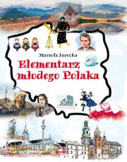 Elementarz młodego Polaka. Autor: Mariola Jarocka. Dadada.pl Okładka książki Elementarz młodego Polaka