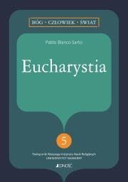 Eucharystia. Autor: Pablo Blanco Sarto. Dadada.pl Okładka książki Eucharystia