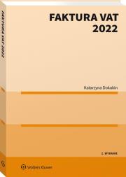 Faktura VAT 2022. Autor: Dokukin Katarzyna. Dadada.pl Okładka książki Faktura VAT 2022