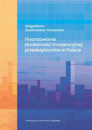 Okładka książki Finansowanie działalności innowacyjnej..