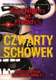 Five Nights at Freddy's T.3 Czwarty schowek. Autor: Scott Cawthon, Kira Breed-Wrisley. Dadada.pl Okładka książki Five Nights at Freddy's T.3 Czwarty schowek