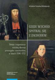 Okładka książki Gdzie Wschód spotkał się z Zachodem