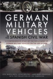 GERMAN MILITARY VEHICLES IN SP. Autor: Mara Manrique José, Mara Mata Jose, Molina Lucas. Dadada.pl Okładka książki GERMAN MILITARY VEHICLES IN SP
