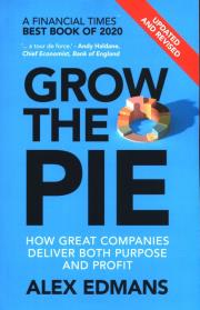 Grow the Pie. Autor: Edmans Alex. Dadada.pl Okładka książki Grow the Pie