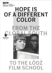 Hope Is of a Different Color. From the Global.... Autor: red. Magda Lipska, Monika Talarczyk (r. Dadada.pl Okładka książki Hope Is of a Different Color. From the Global...