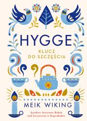 Hygge. Klucz do szczęścia. Autor: Meik Wiking, Elżbieta Frątczak-Nowotny. Dadada.pl Okładka książki Hygge. Klucz do szczęścia