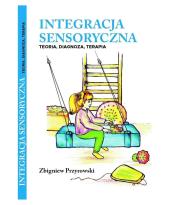 Okładka książki Integracja Sensoryczna Teoria, Diagnoza, Terapia