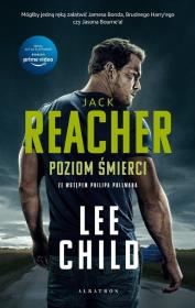 Jack Reacher: Poziom śmierci (wydanie serialowe). Autor: Child Lee. Dadada.pl Okładka książki Jack Reacher: Poziom śmierci (wydanie serialowe)