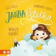 Jadzia Pętelka bierze kąpiel. Autor: Supeł Barbara. Dadada.pl Okładka książki Jadzia Pętelka bierze kąpiel