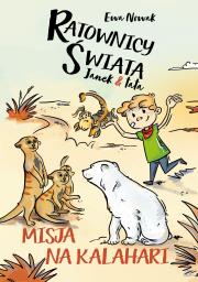 Okładka książki Janek i tata. Misja na Kalahari