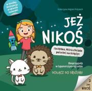 Okładka książki Jeż Nikoś i butelka, która chciała polecieć na Księżyc