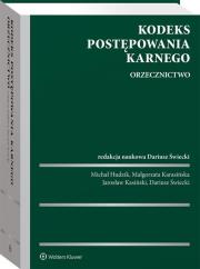 Kodeks postępowania karnego Orzecznictwo. Autor: Świecki Dariusz. Dadada.pl Okładka książki Kodeks postępowania karnego Orzecznictwo