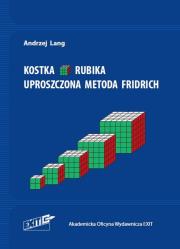 Okładka książki Kostka Rubika. Uproszczona metoda Fridrich