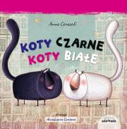 Koty czarne, koty białe. Autor: Cerasoli Anna. Dadada.pl Okładka książki Koty czarne, koty białe