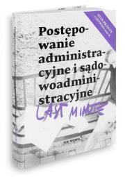 Last Minute. Prawo postępowanie administracyjne.... Autor: Bronny Piotr, Bogusław Gąszcz. Dadada.pl Okładka książki Last Minute. Prawo postępowanie administracyjne...