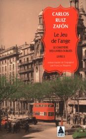 Le Jeu de l'ange. Autor: Carlos Ruiz Zafon. Dadada.pl Okładka książki Le Jeu de l'ange